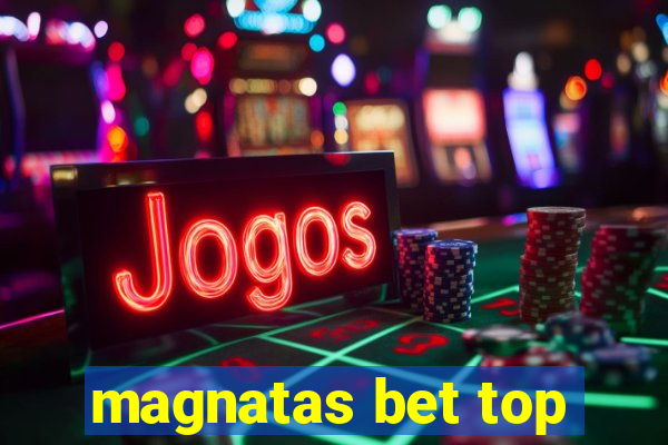 magnatas bet top